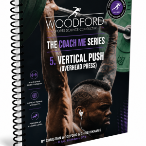 THE COACH ME SERIES 5: VERTICAL PUSH (OVERHEAD PRESS) (E-BOOK) WSSC©